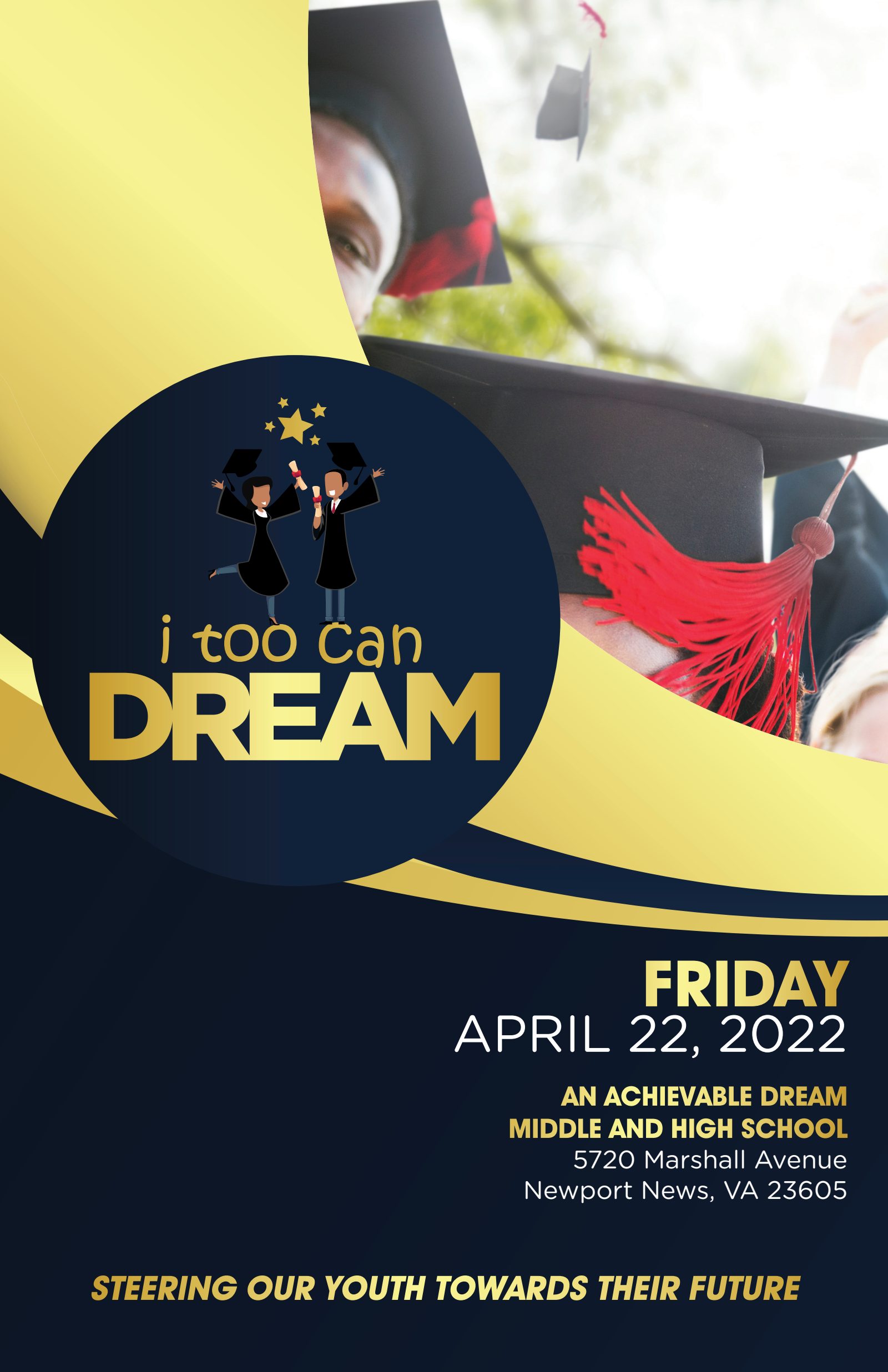I Too Can Dream — An Achievable Dream Middle & High School event flyer